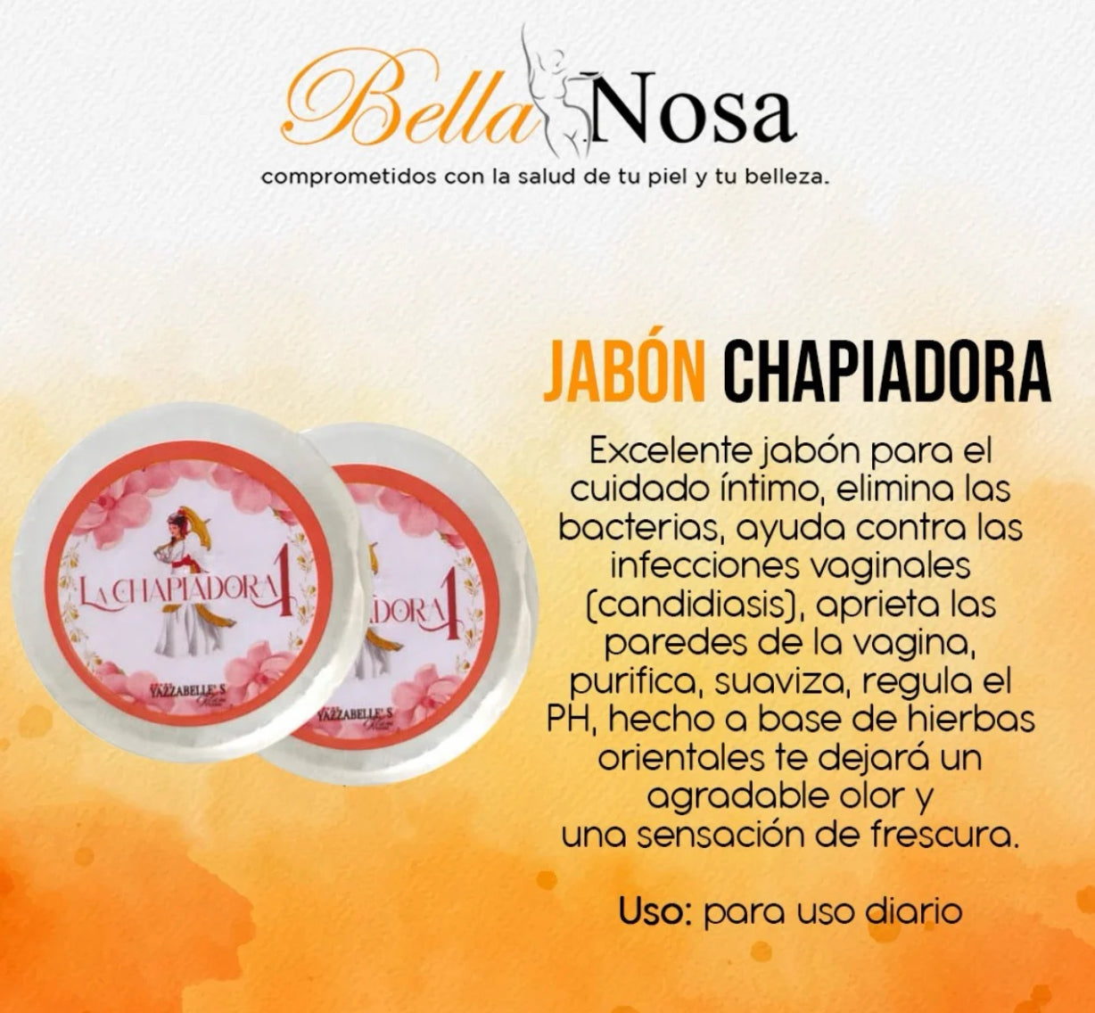 BELLA NOSA - Jabon intimo la chapiadora